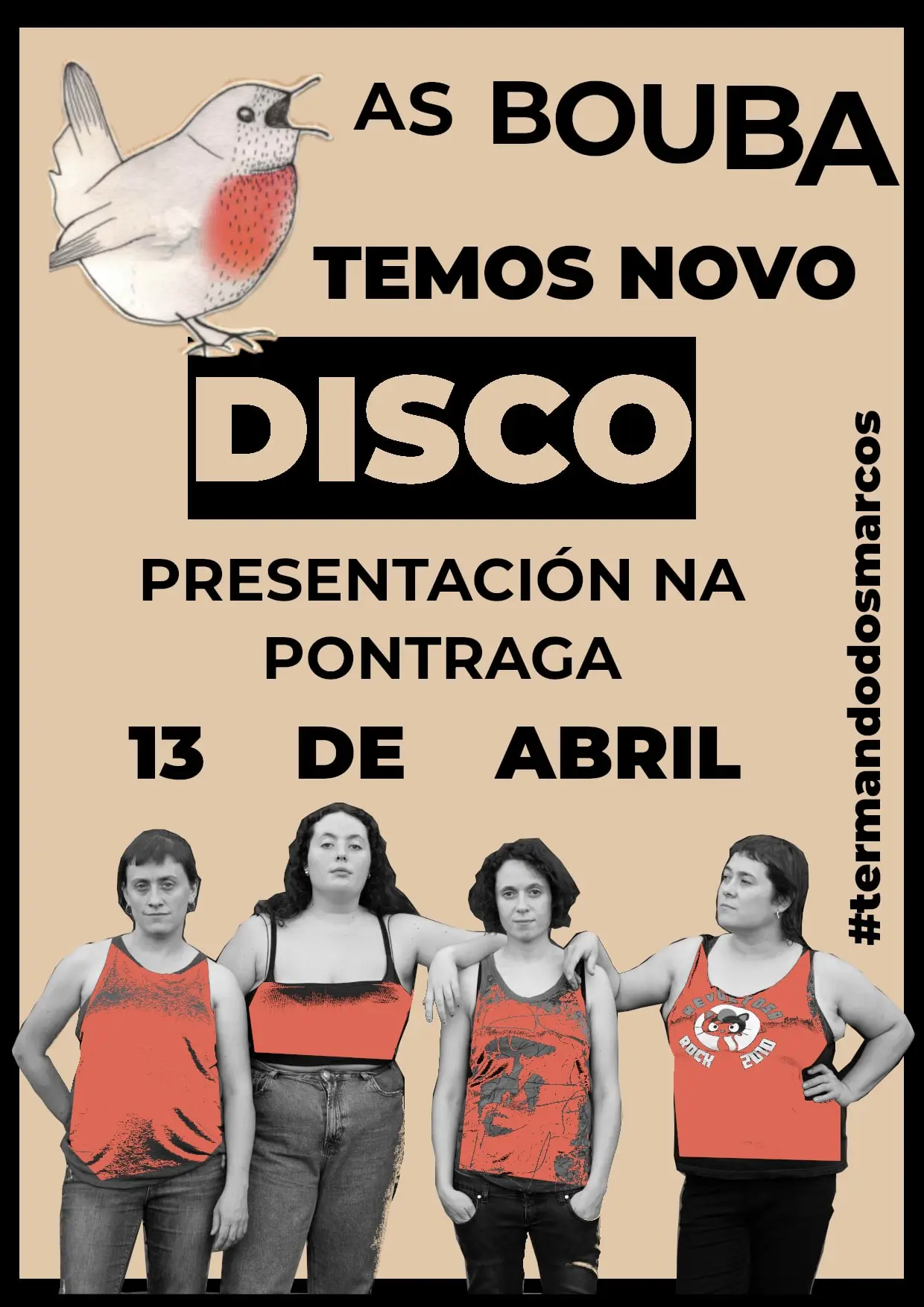 Cartel: «As Bouba temos novo disco»: presentación na Pontraga, 13 de abril